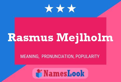 Rasmus Mejlholm Name Poster