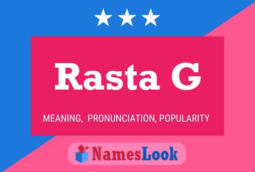 Rasta G Name Poster