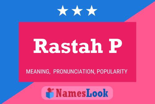 Rastah P Name Poster