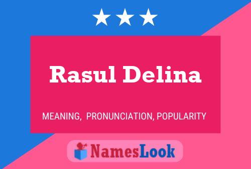 Rasul Delina Name Poster