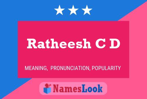 Ratheesh C D Name Poster