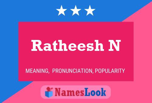 Ratheesh N Name Poster