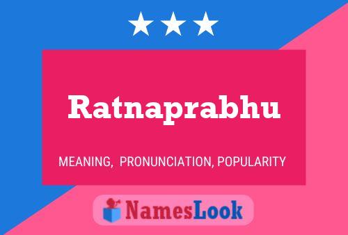 Ratnaprabhu Name Poster