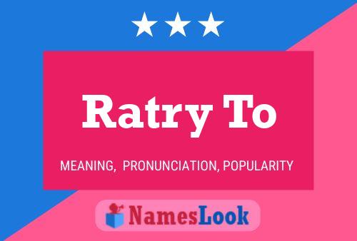 Ratry To Name Poster