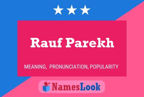 Rauf Parekh Name Poster