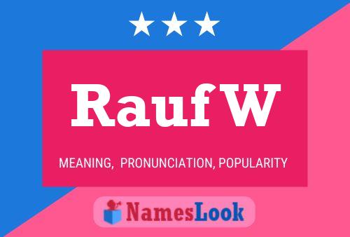 Rauf W Name Poster