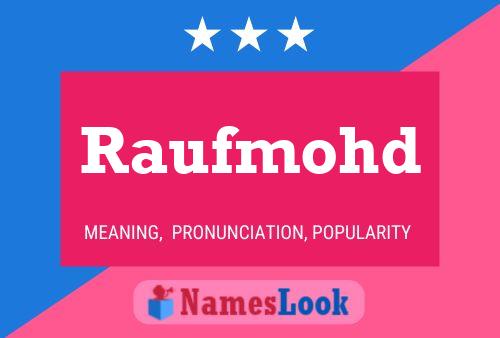 Raufmohd Name Poster