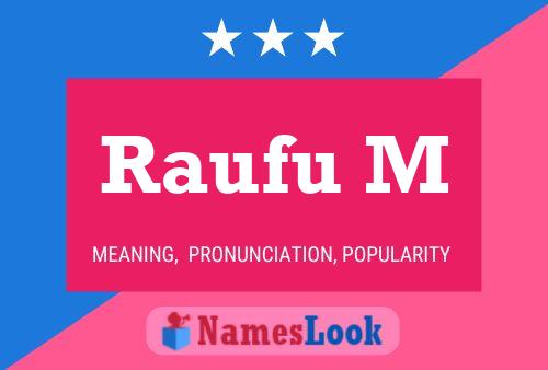 Raufu M Name Poster