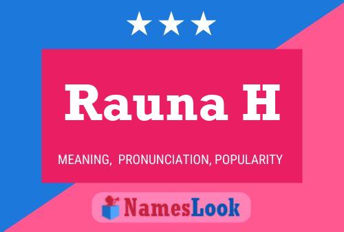 Rauna H Name Poster