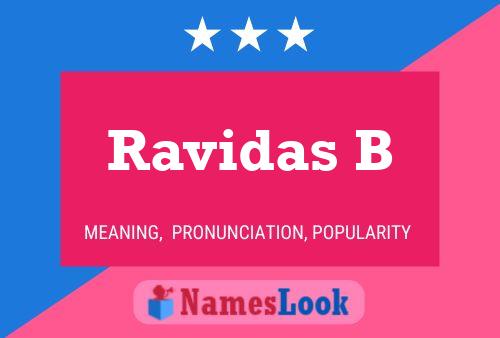 Ravidas B Name Poster