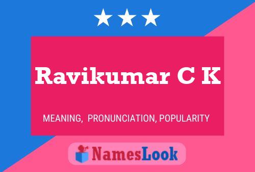 Ravikumar C K Name Poster