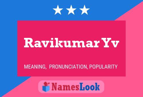 Ravikumar Yv Name Poster