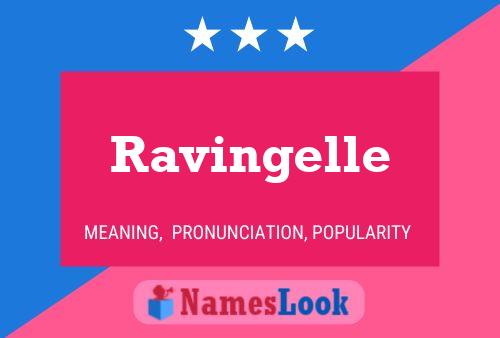 Ravingelle Name Poster