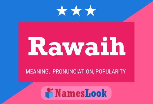 Rawaih Name Poster