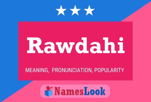 Rawdahi Name Poster