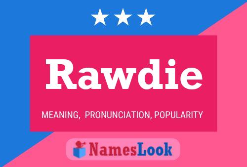 Rawdie Name Poster