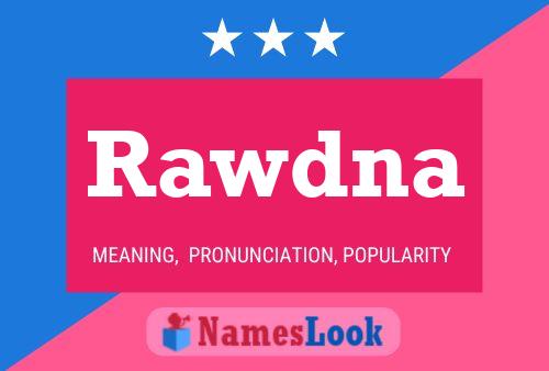 Rawdna Name Poster