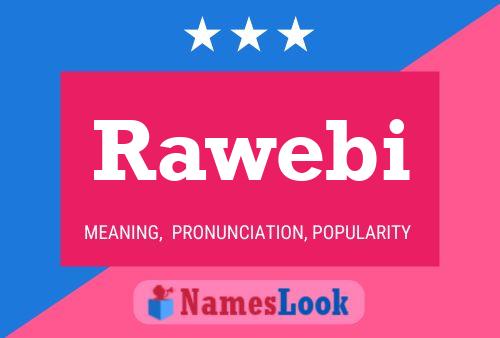 Rawebi Name Poster