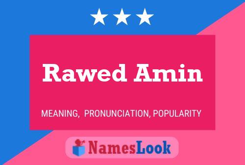 Rawed Amin Name Poster