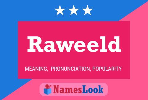 Raweeld Name Poster