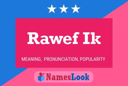 Rawef Ik Name Poster