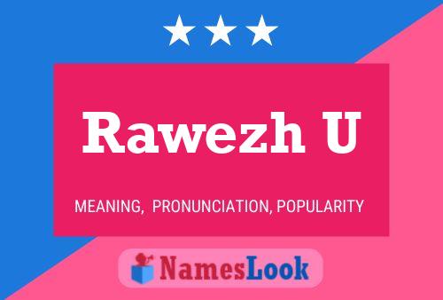 Rawezh U Name Poster