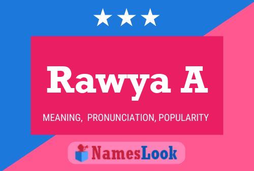 Rawya A Name Poster