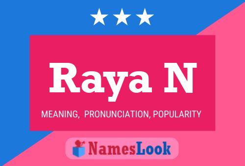 Raya N Name Poster