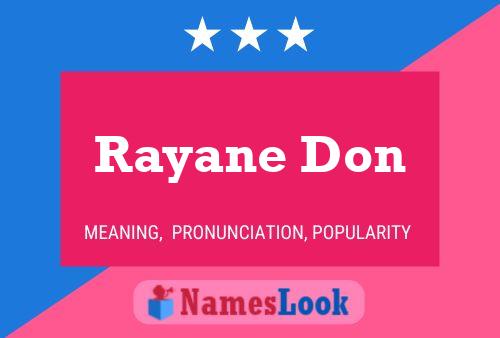 Rayane Don Name Poster