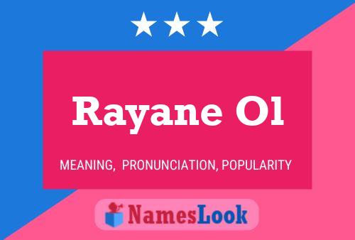 Rayane Ol Name Poster