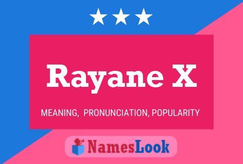 Rayane X Name Poster