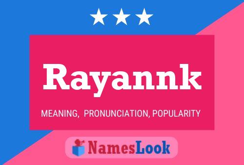 Rayannk Name Poster