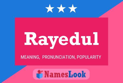 Rayedul Name Poster