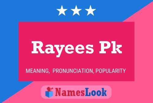 Rayees Pk Name Poster