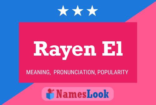 Rayen El Name Poster