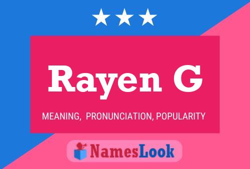 Rayen G Name Poster