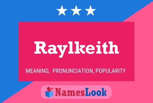 Raylkeith Name Poster