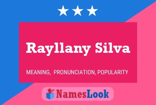 Rayllany Silva Name Poster