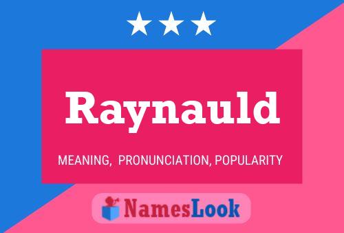 Raynauld Name Poster