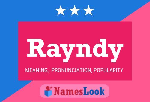 Rayndy Name Poster