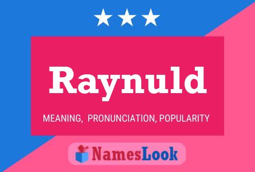 Raynuld Name Poster