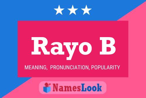 Rayo B Name Poster