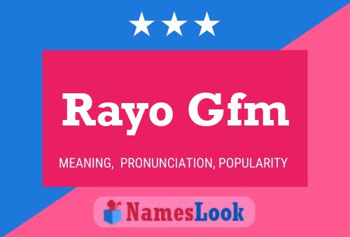 Rayo Gfm Name Poster