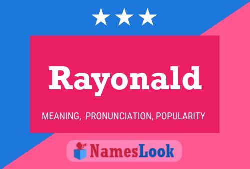 Rayonald Name Poster