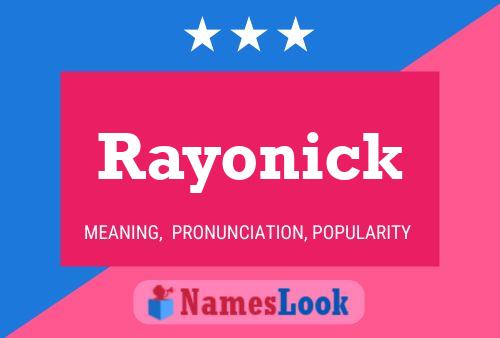 Rayonick Name Poster