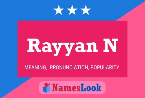 Rayyan N Name Poster