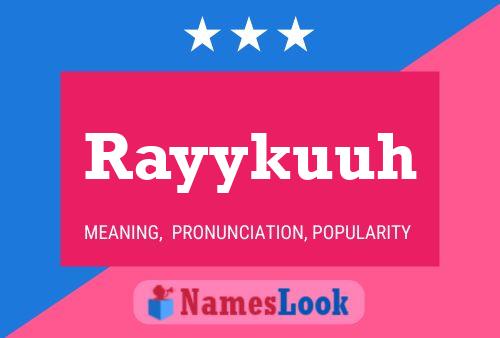 Rayykuuh Name Poster