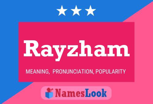 Rayzham Name Poster