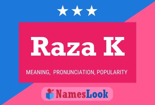 Raza K Name Poster