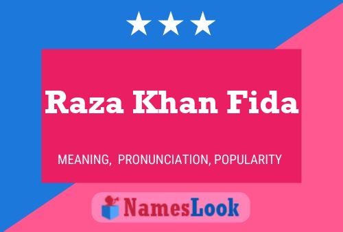 Raza Khan Fida Name Poster